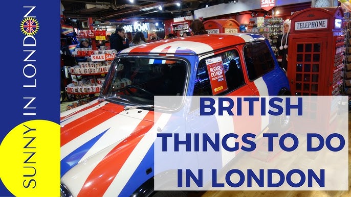 British Things To Do In London: Must-See Spots and Activities