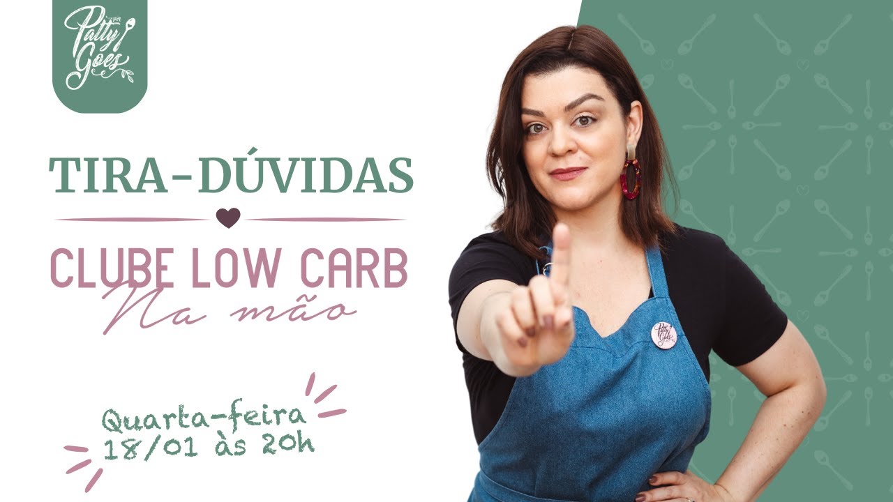 TIRA-DÚVIDAS inscrições CLUBE LOW CARB NA MÃO