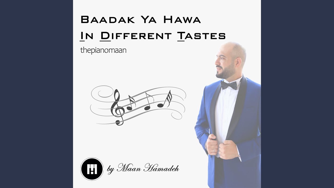 Baadak Ya Hawa in Different Tastes