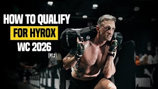 How to Qualify for the HYROX World Championships 2026 - PART II