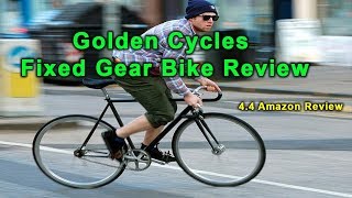 Best Fixed Gear Bike | Golden Cycles Fixed Gear Bike Review In 2022