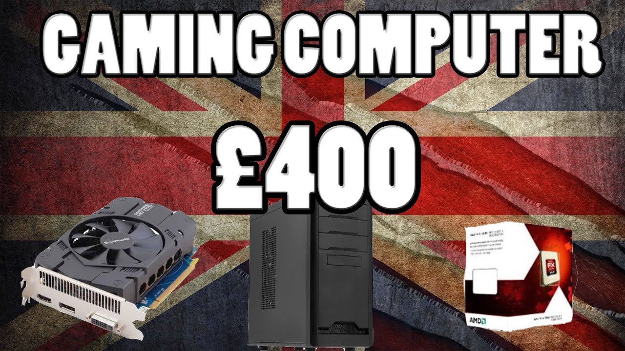 £400 Best British Custom Gaming Pc Build That Plays All Games At 1080p