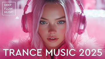 NEW TRANCE MUSIC TRACKS 🎶 EDM Mix 2025