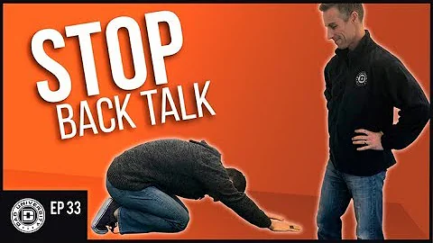 What to Do When Your Child Is Talking Back To You | Dad University