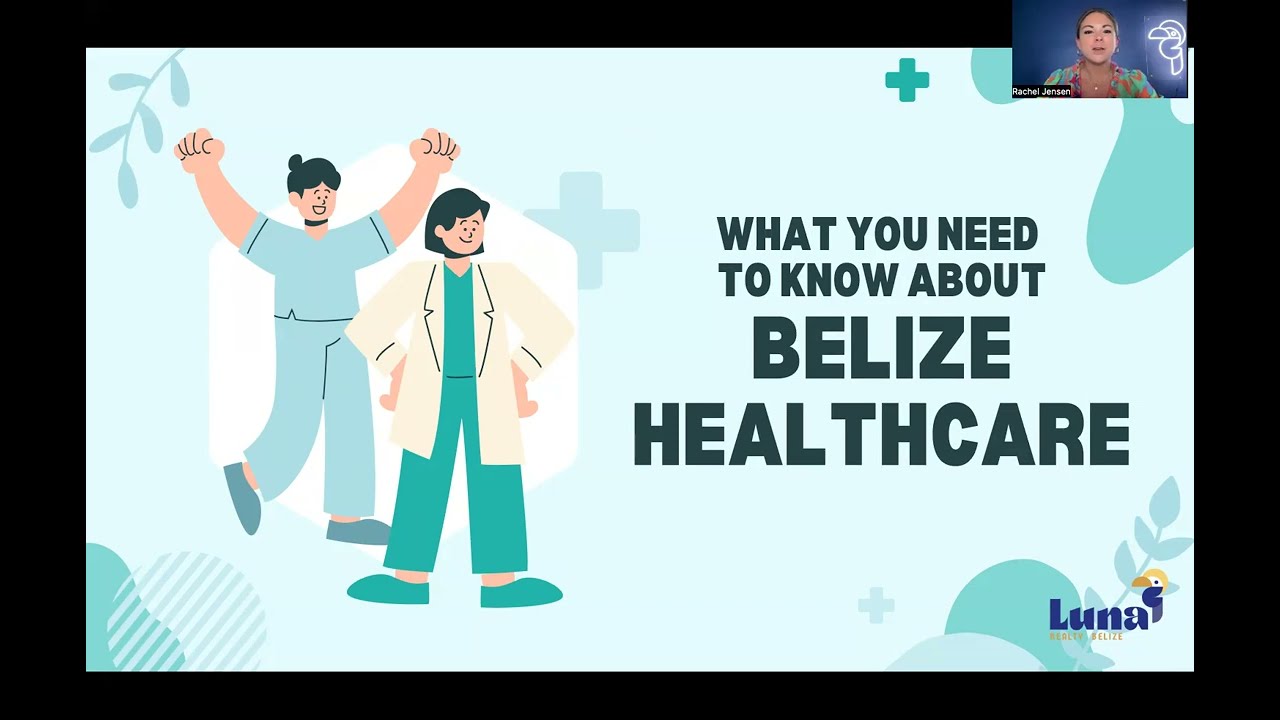 Healthcare and Medical Care in Belize - Essential Guide for Expats | What You Need to Know
