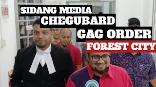 Sidang Media Isu Chegubard GAG Order di High Court JB