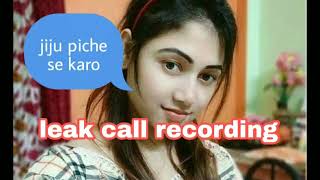 Jiju sali call recording leak | Jiju piche se karo | Jiju sali hot romance | Hindi romantic screenshot 4