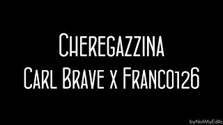 Video voorbeeld van "Cheregazzina - Carl Brave x Franco 126 • Testo"
