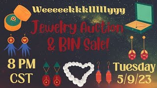 LIVE Jewelry Auction &amp; BIN Sale 8 PM CST Tues. 5/9/23