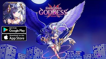 Guardian Goddess: Idle RPG Gameplay Android IOS