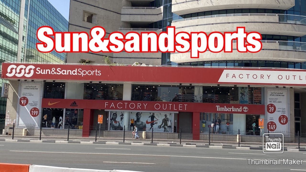 SUN AND SAND sports outlet tour in dubai YouTube