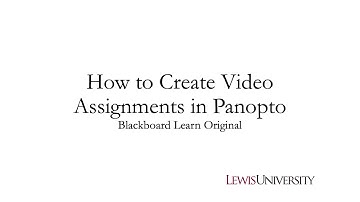 How to Create Video Assignments in Panopto