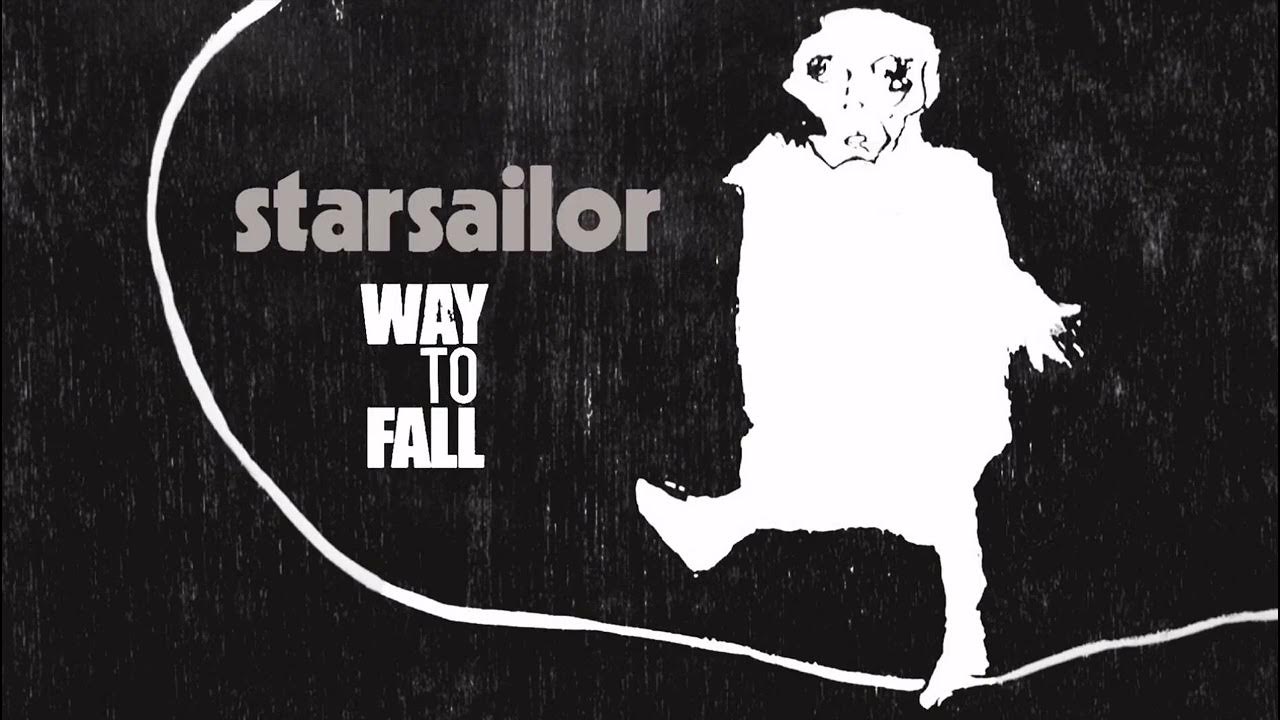 Starsailor Way To Fall YouTube