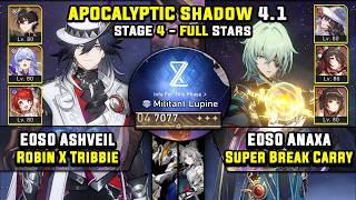 E0 Ashveil Carry W/ Robin &amp; E0 Anaxa Carry (3 Stars) Apocalyptic Shadow 4 Honkai Star Rail 4.1