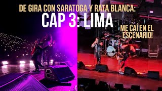 Gira con Saratoga y Rata Blanca: Cap 3 Lima / CHARLIE PARRA