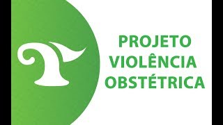 Technurse - Aplicativo Para Conscientização Da Violência Obstétrica