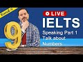 Ielts live class  speaking part 1 your numbers