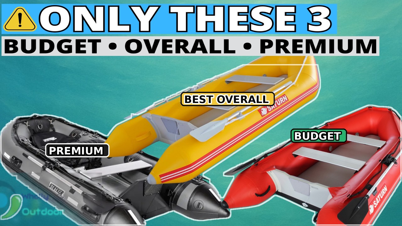 🎖️ 3 лучших надувных лодки, которые преобразят ваш водный спорт в 2025 году 🎖️