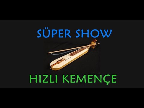 SUPER HIZLI KEMENÇE HORON SHOW KARADENİZ OYUN HAVALARI