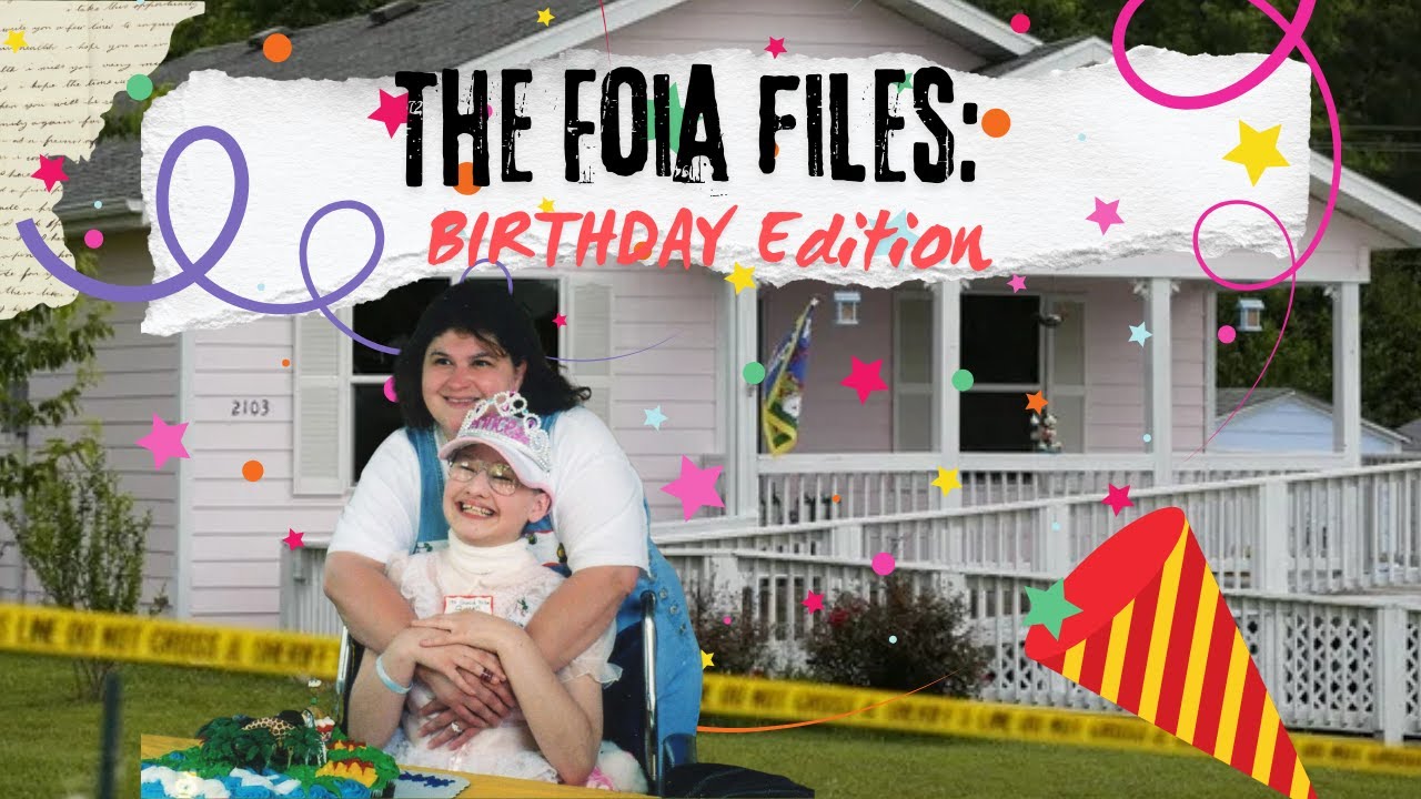 FOIA Files -Birthday Edition
