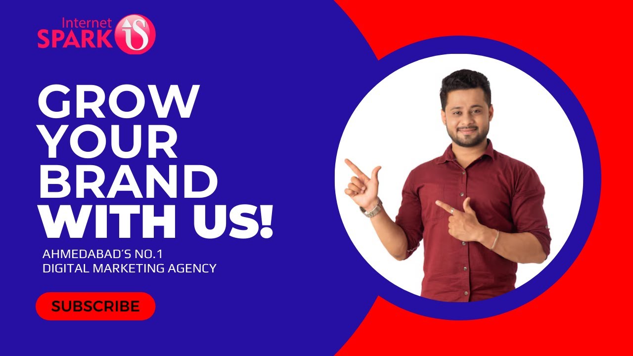 Internet Spark | Best Digital Marketing Agency in Ahmedabad | Grow Your Business with Us