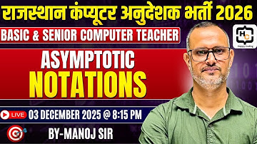7. Asymptotic Notations | Data Structure & Algorithms | कंप्यूटर अनुदेशक भर्ती | Happy Coding