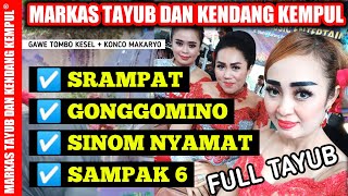 MARKAS TAYUB | SRAMPAT - GONGGOMINO - SINOM NYAMAT - SAMPAK 6 | TERBARU 2023