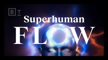 How to use ‘flow state’ to do the impossible | Steven Kotler
