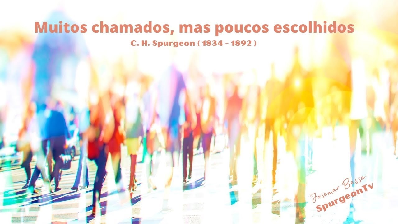 Muitos São Chamados Mas Poucos São Escolhidos Estudo