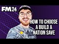 Build a Nation' Save? Here's What You Need to Know in FM24 - Football ...
