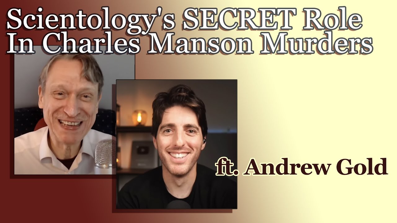 Scientology's SECRET Role In Charles Manson Murders - ft. Andrew Gold