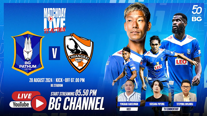 MATCHDAY LIVE REACTION : BG PATHUM UNITED vs SINGHA CHIANGRAI UNITED | THAI LEAGUE 1 2024/25 (MW04)