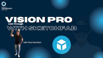 Sketchfab on Vision Pro walkthrough