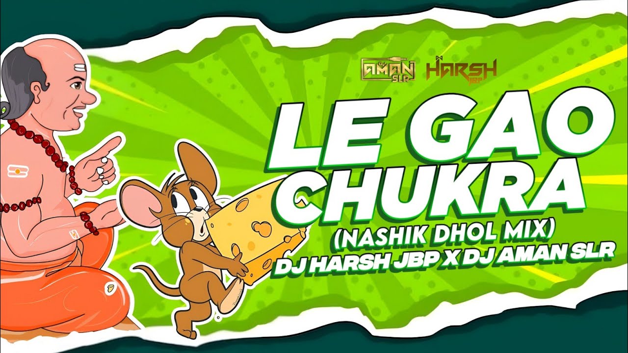 Le Gao Chukhra  Panda KI  Nashik Dhol Tasha Mix  Dj Harsh Jbp  Dj Aman Slr  bundeli  jass  geet