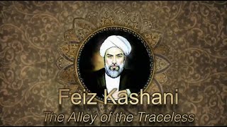 Feiz Kashani - The Alley of the Traceless