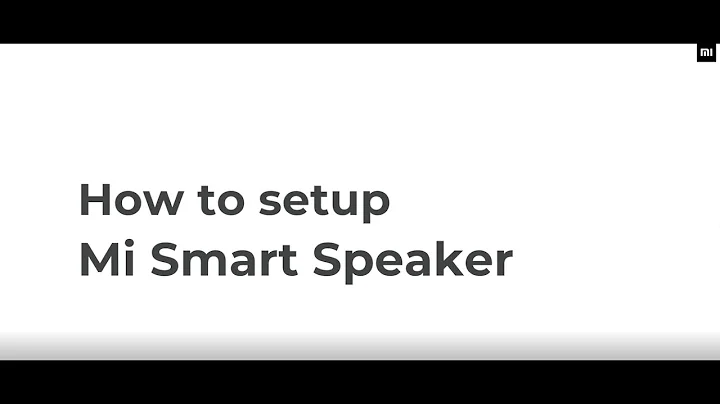 How to Setup #MiSmartSpeaker.