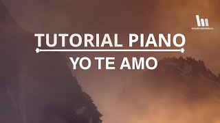 Yo Te Amo - UPPERROOM | TOMATULUGAR - PIANO TUTORIAL @TOMATULUGAR @upperroom