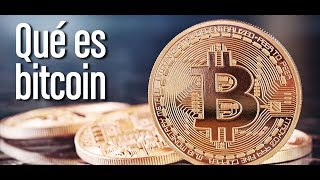 ¿Qué es Bitcoin y cómo funciona? ¿Qué es Minería? ¿Qué es Blockchain?