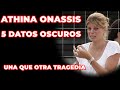 5 DATOS  RAROS  DE ATHINA ONASSIS  LA POBRE NIÑA RICA