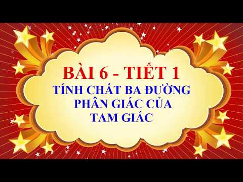 Video Toán học lớp 7 - Bài 6 - Tính chất ba đường phân giác... - youtube