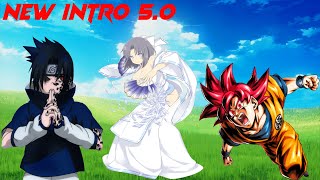 New Intro 5.0