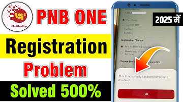 Pnb one this functionality has been temporarily disabled | Pnb one registration problem 2025