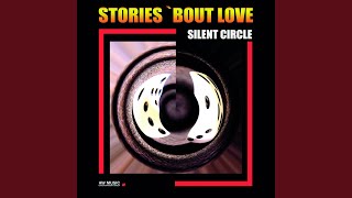 Video thumbnail of "Silent Circle - I'm Just a Man in Love (Remastered)"