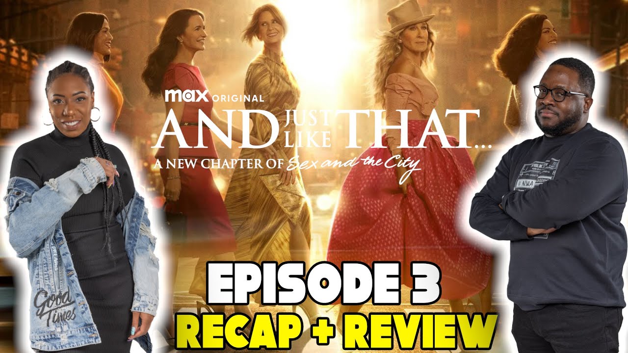 And Just Like That... Season 3 Episode 3 "Carrie Golightly" | Recap & Review