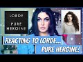 REACTING TO LORDE - PURE HEROINE ... (These Lyrics Have Layers !)