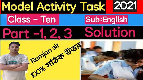 Model Activity task,part (1,2,3) class -Ten, English Solution ,