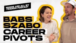 Career Pivots & When to Change Your Life Up | Babs Szabo & Andrew Cramb