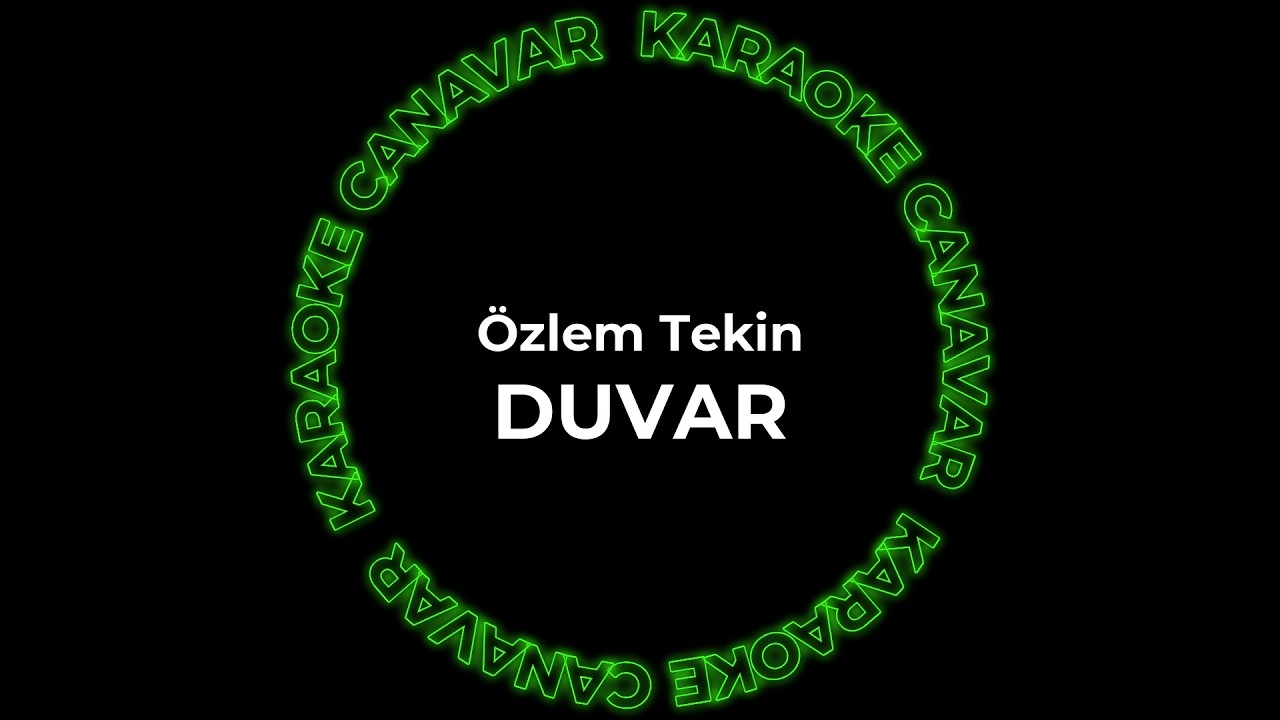 Duvar – Özlem Tekin karaoke videosu