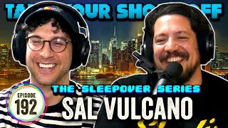 Sal Vulcano (Hey Babe!, Taste Buds, Impractical Jokers) on TYSO  #192