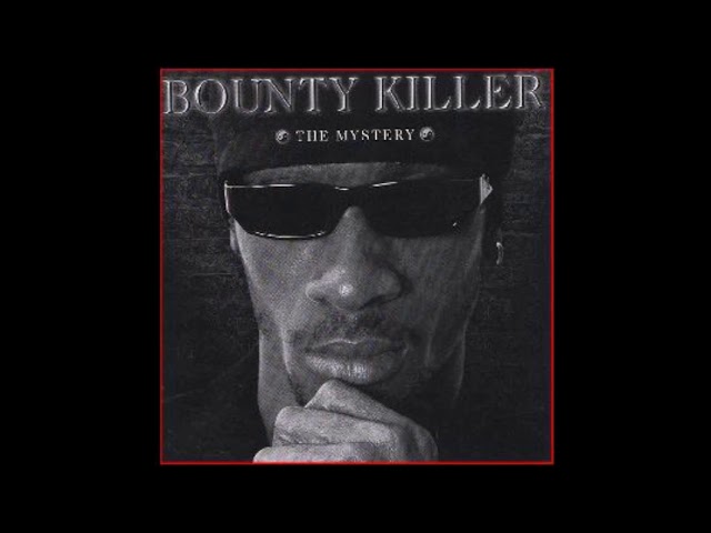 Bounty Killer - The Mystery